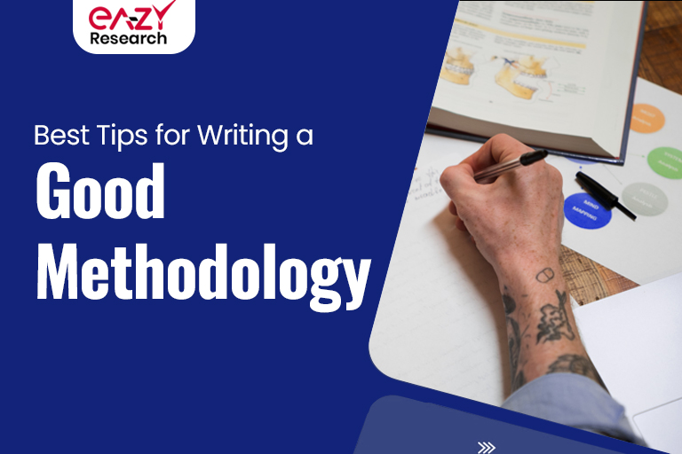 Best Tips for Writing a Good Methodology