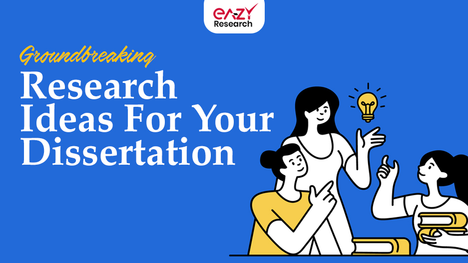Research Ideas for Dissertation