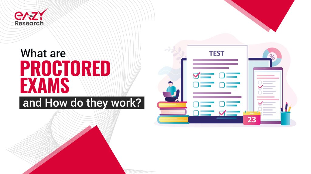 What Are Proctored Exams and How Do They Work?